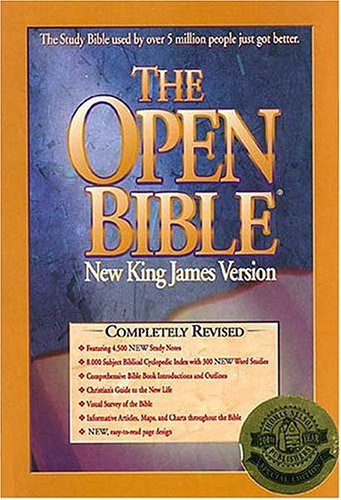 The Open Bible Completely Revised, Featuring 4,500 New Study Notes
