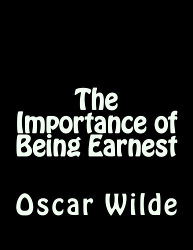 The Importance of Being Earnest