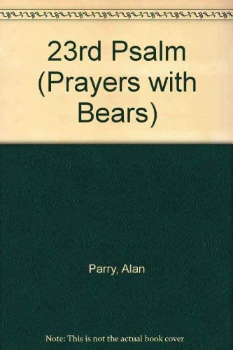 Cover of 23rd Psalm (Prayers with Bears)