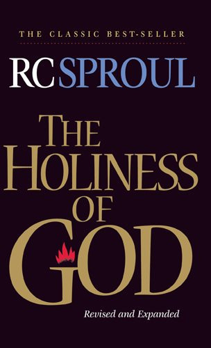 The Holiness of God - RC Sproul