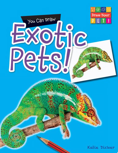 Cover of You Can Draw Exotic Pets!