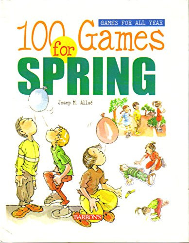 Cover of 100 Games for Spring (Games for All Year)