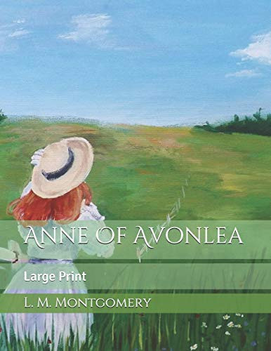 Anne Of Avonlea Large Print