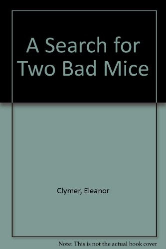Cover of A search for two bad mice