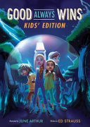 Cover of Good Always Wins--Kids&#39; Edition