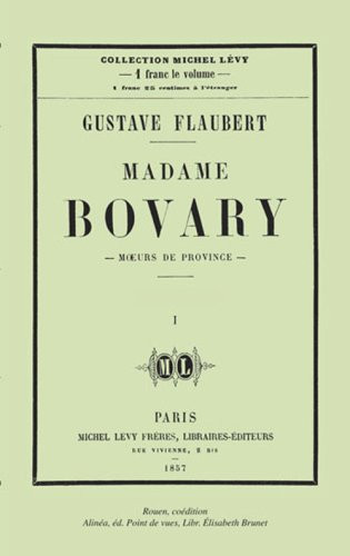 MADAME BOVARY. LA CENSURE DEVOILEE (French Edition)