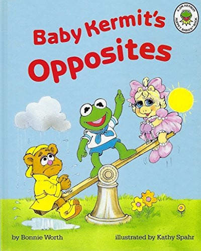Cover of Baby Kermit's Opposites (Muppet Babies Concept Book)