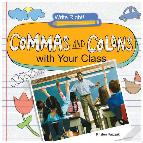 Cover of Commas and Colons with Your Class