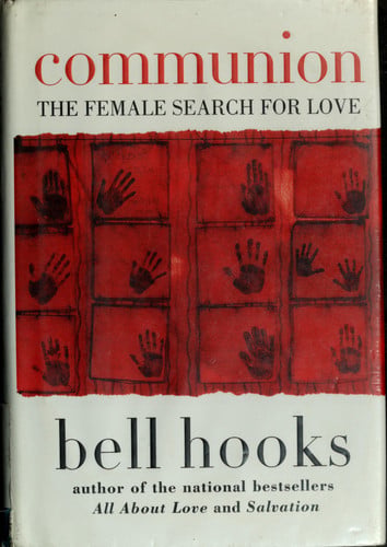 Communion: The Female Search for Love