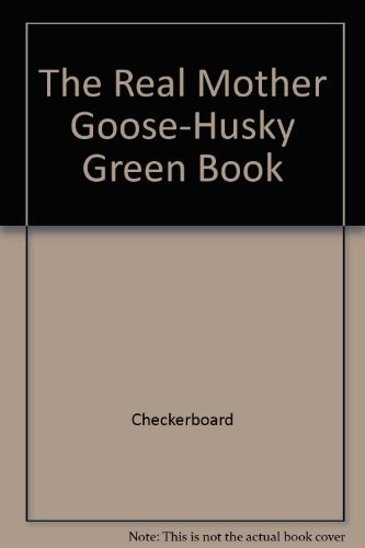 Cover of The Real Mother Goose-Husky Green Book