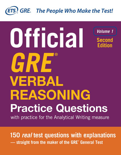 Official GRE Verbal Reasoning Practice Questions, Second Edition
