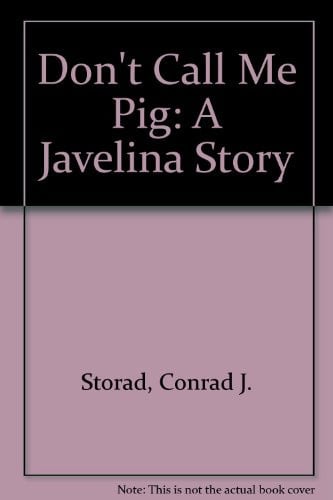 Cover of Don't Call Me Pig!