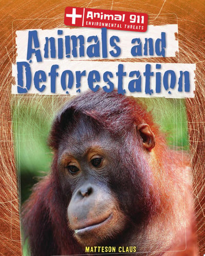 Cover of Animals and Deforestation
