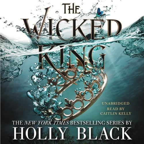 The Wicked King Lib/E (Folk of the Air Series, 2)