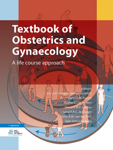 Textbook of Obstetrics and Gynaecology: A life course approach Steegers ...
