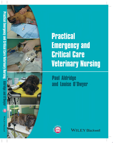 Practical Emergency and Critical Care Veterinary Nursing