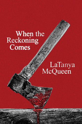 When the Reckoning Comes