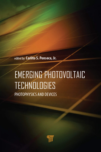 Emerging Photovoltaic Technologies Photophysics and Devices