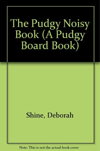 Cover of The pudgy noisy book