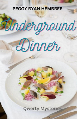 UNDERGROUND DINNER: Qwerty Mysteries