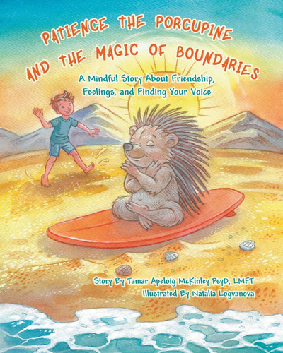 Cover of Patience the Porcupine and the Magic of Boundaries
