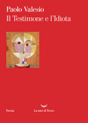 Il testimone e l'idiota