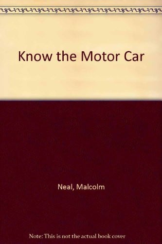 Cover of Know the motor car