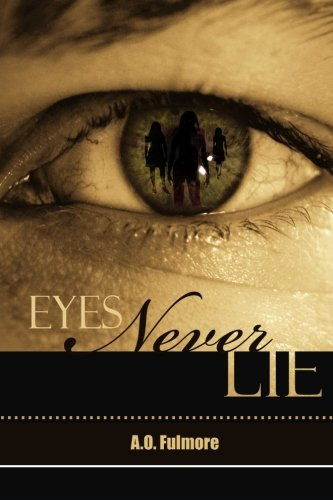 Eyes Never Lie
