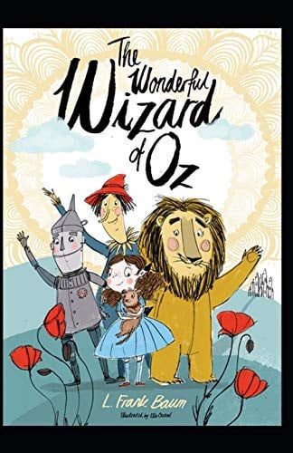 The Wonderful Wizard of Oz Illustrated