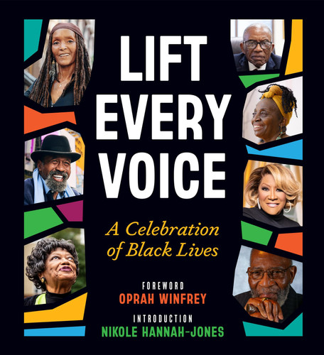 Lift Every Voice A Celebration of Black Lives