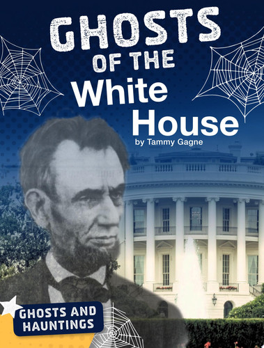 Cover of Ghosts of the White House