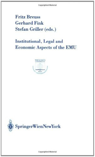 Institutional, Legal and Economic Aspects of the EMU