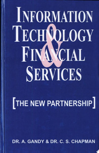 Information Technology & Financial Services The New Partnership