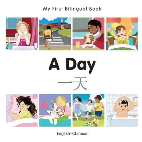 Cover of My First Bilingual Book-A Day (English-Chinese)