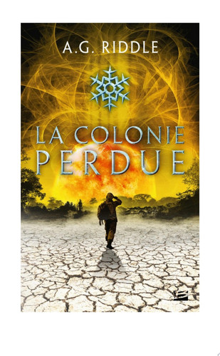 Winter World, T3 : La Colonie perdue