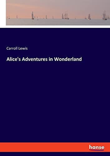 Alice's Adventures in Wonderland