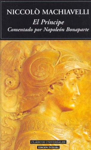 El príncipe (Comentado por Napoleón Bonaparte)