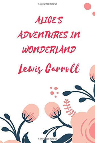 Alice's Adventures in Wonderland New Edition - Lewis Carroll