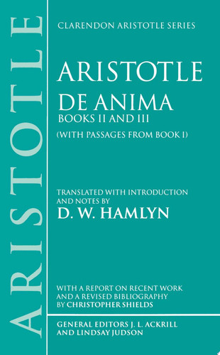 De Anima Books II and III with Passages from Book 1