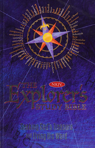 The NKJV Explorer's Study Bible Seeking God's Treasure and Living His Word