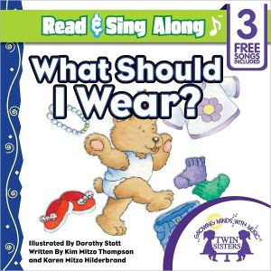 What Should I Wear? Read & Sing Along [includes 3 Songs]