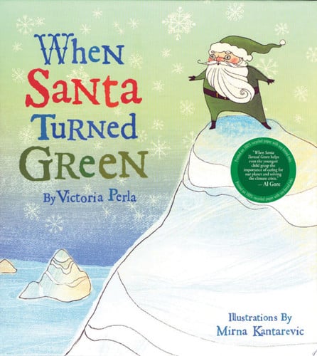 Cover of When Santa Turned Green