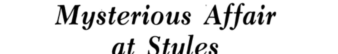 The Mysterious Affair at Styles