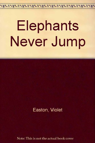 Cover of Elephants Never Jump