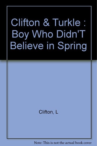 Cover of The Boy Who Didn't Believe in Spring