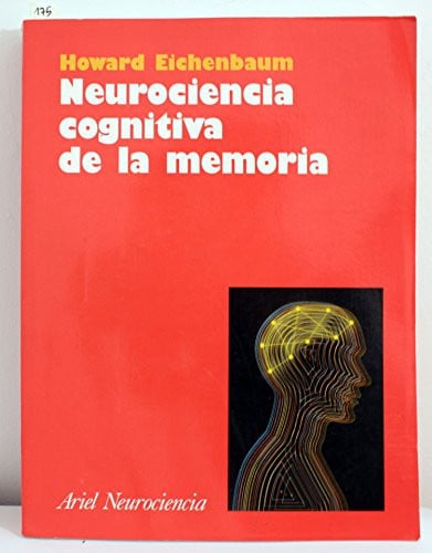 Neurociencia Cognitiva de la Memoria Una Introducción