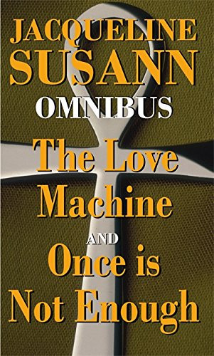 The Love Machine and Once is Not Enough