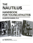 Cover of The Nautilus handbook for young athletes