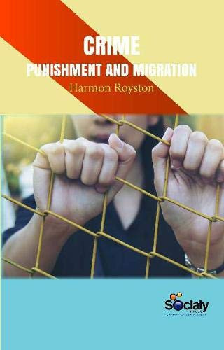 Crime, Punishment and Migration