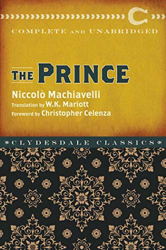The Prince Complete and Unabridged